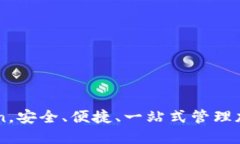 下载imtoken，安全、便捷、一站式管理加密数字资